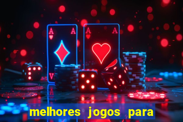 melhores jogos para play store